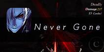 Never Gone⣺ԡԡ
